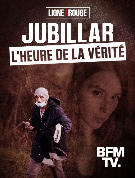 BFMTV - Jubillar, l’heure de la vérité en replay