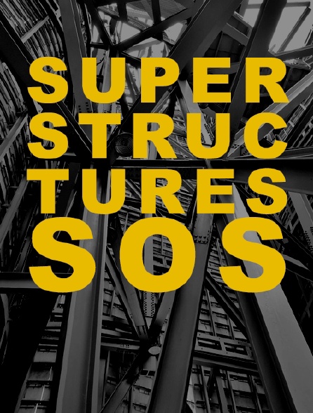 Superstructures SOS