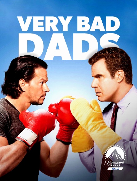 Paramount Channel Décalé - Very Bad Dads