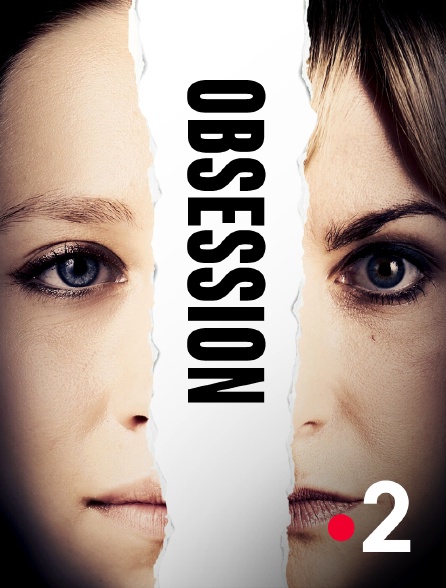 France 2 - Obsession