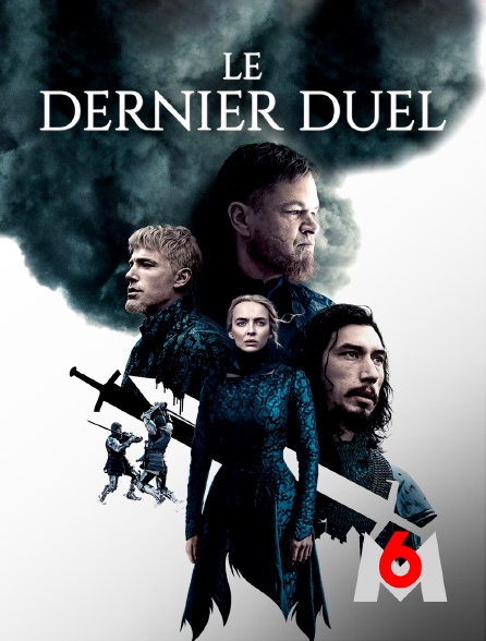 M6 - Le dernier duel