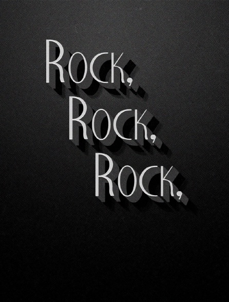 Rock, Rock, Rock