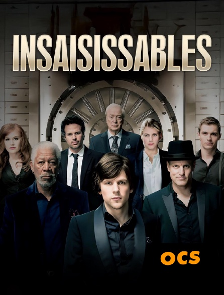 OCS - Insaisissables