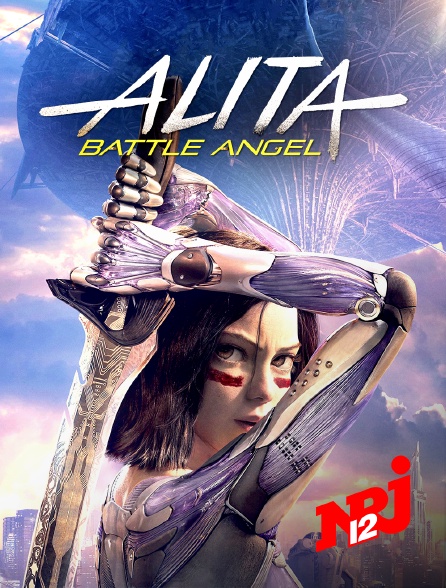 NRJ 12 - Alita : Battle Angel