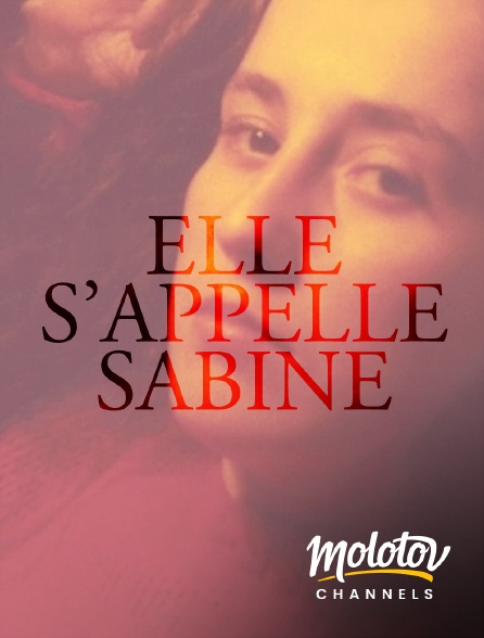 Molotov channels - Elle s'appelle Sabine