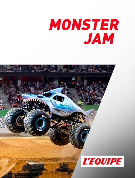 L'Equipe - Monster Jam