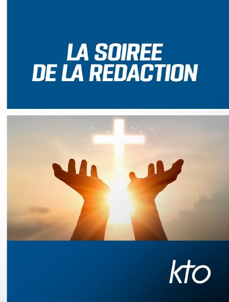 KTO - La soirée de la rédaction