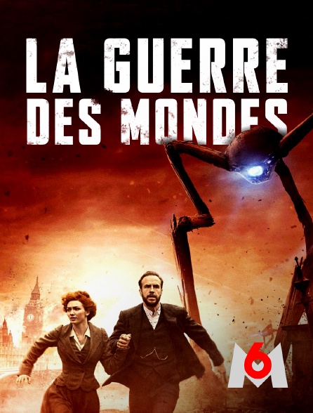 M6 - La guerre des mondes