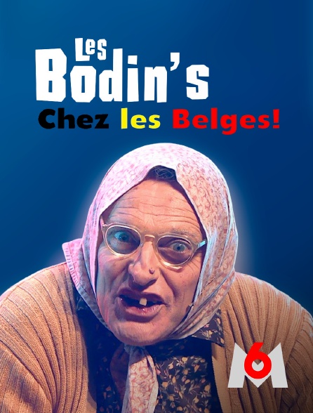 M6 - Les Bodin's chez les Belges