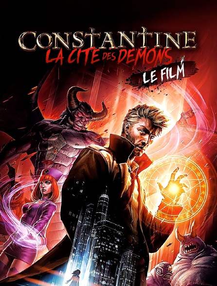 Constantine : La Cité Des Démons