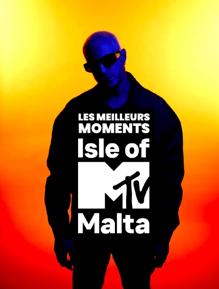 Isle of MTV: Les Meilleurs Moments de Malta 2024