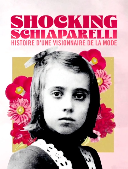Shocking Schiaparelli, histoire d'une visionnaire de la mode