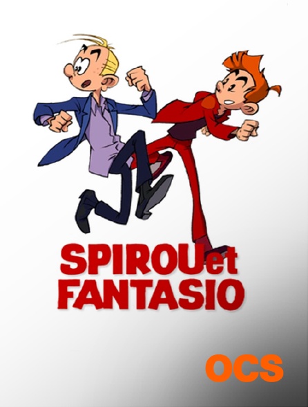 OCS - Spirou et Fantasio