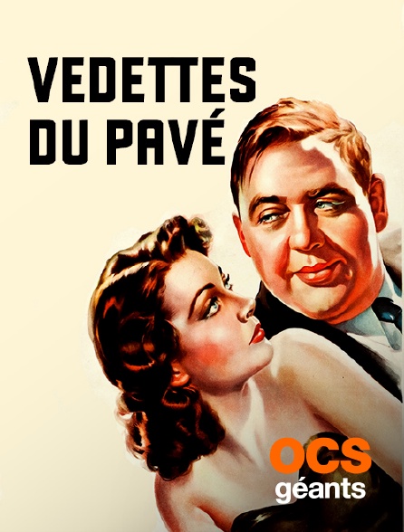 OCS Géants - Vedettes du pavé