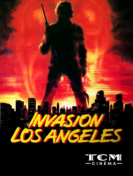 TCM Cinéma - Invasion Los Angeles