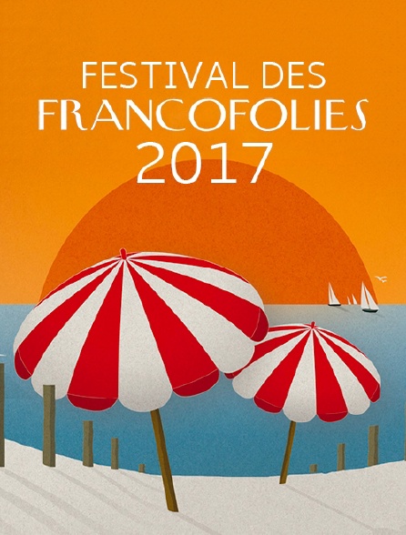 Festival des Francofolies 2017