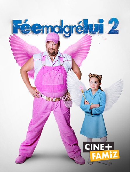 Ciné+ Famiz - Fée malgré lui 2