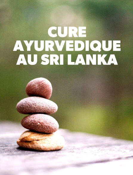 Cure ayurvédique au Sri Lanka
