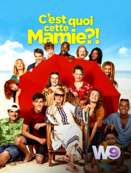 W9 - C'est quoi cette mamie ?