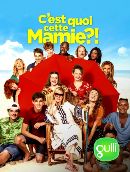 Gulli - C'est quoi cette mamie ?