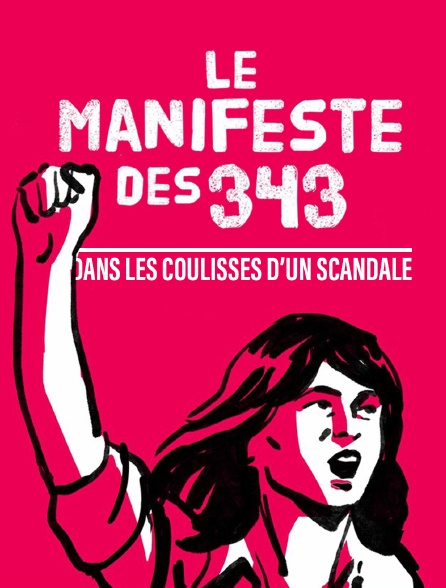 Manifeste des 343, dans les coulisses d'un scandale