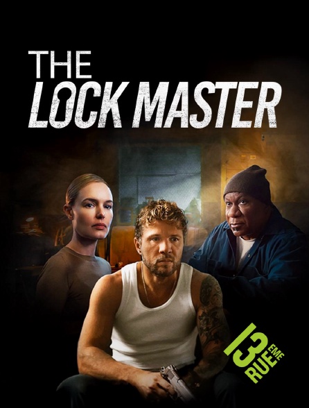 13EME RUE - The Lock Master