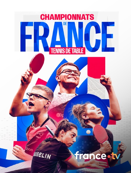 france.tv - Tennis de table - Championnats de France en replay