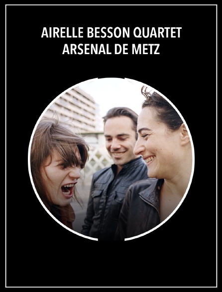 Airelle Besson Quartet - Arsenal de Metz