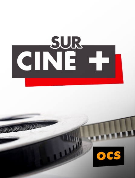 OCS - Sur Cine+