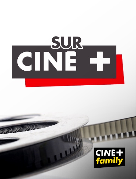 CINE+ Family - Sur Cine+