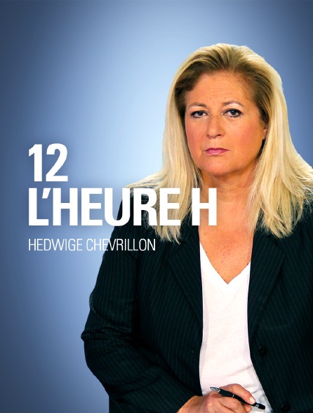 12, L'Heure H