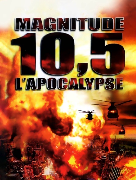 Magnitude 10.5 : l'apocalypse