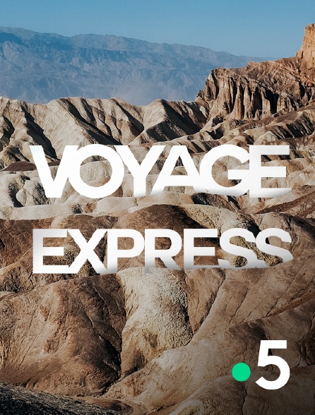 France 5 - Voyage express