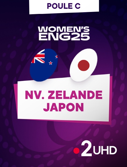 France 2 UHD - Rugby - Coupe du monde féminine 2025 : Nouvelle-Zélande / Japon