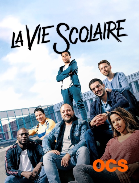 La Vie Scolaire En Streaming Sur Ocs Molotov Tv