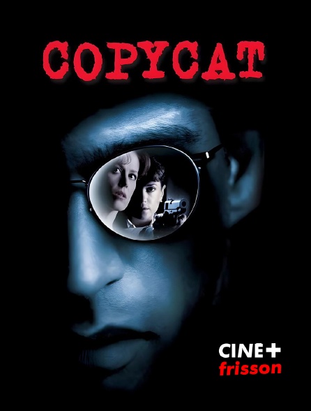 CINE+ Frisson - Copycat