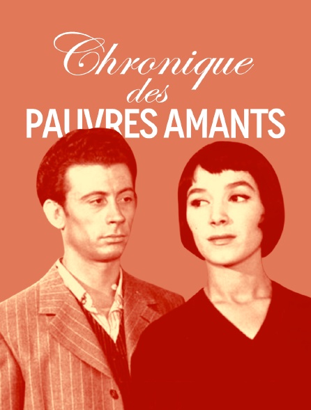 Chronique des pauvres amants