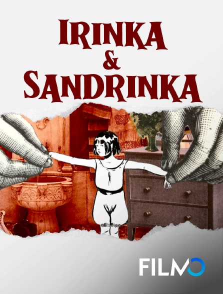 FilmoTV - Irinka et Sandrinka