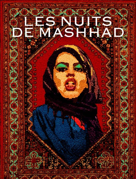 Les nuits de Mashhad