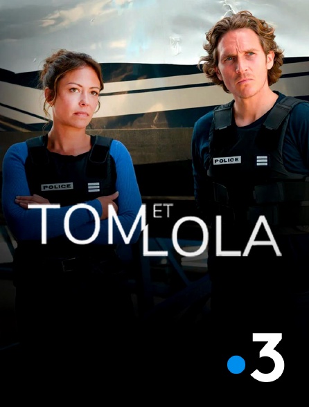 France 3 - Tom et Lola