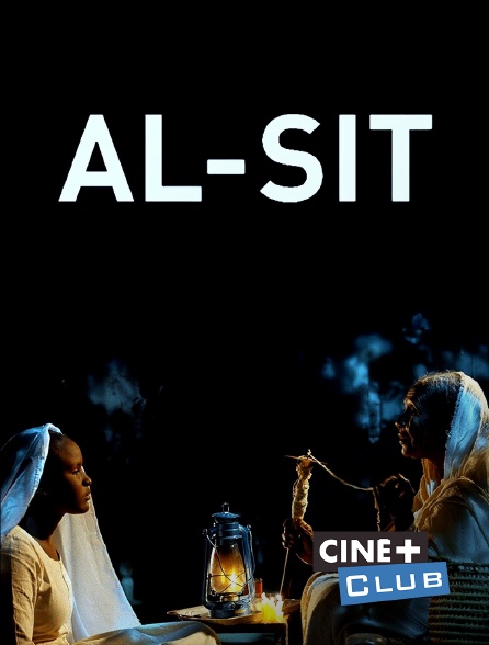 Ciné+ Club - Al Sit