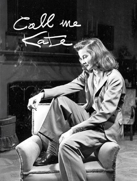 Call me Kate : Katharine Hepburn, une actrice de légende