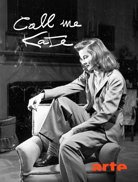 Arte - Call me Kate : Katharine Hepburn, une actrice de légende