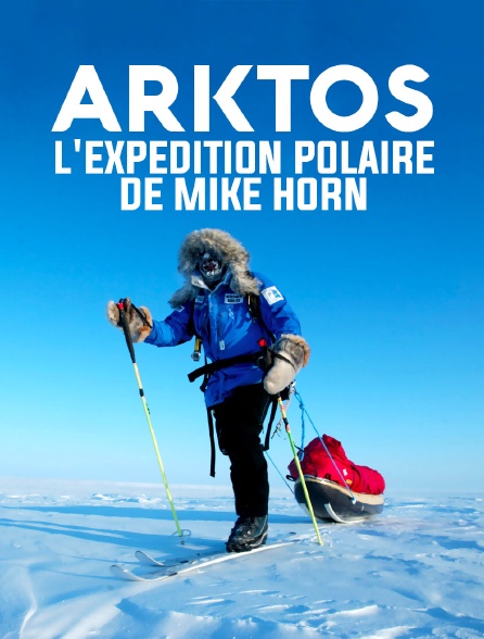 Arktos, l'expédition polaire de Mike Horn