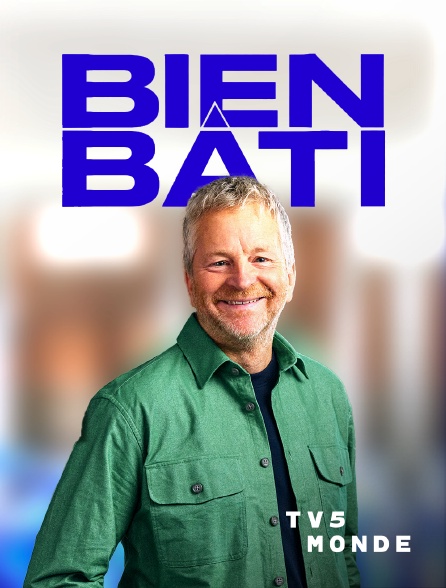TV5MONDE - Bien bâti