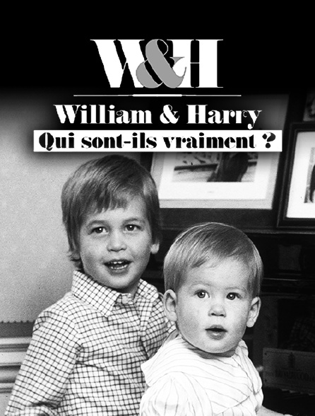 William & Harry : qui sont-ils vraiment ?