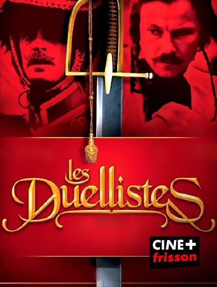 CINE+ Frisson - Les duellistes