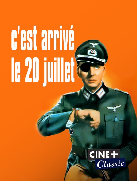 Ciné+ Classic - C'est arrivé le 20 juillet