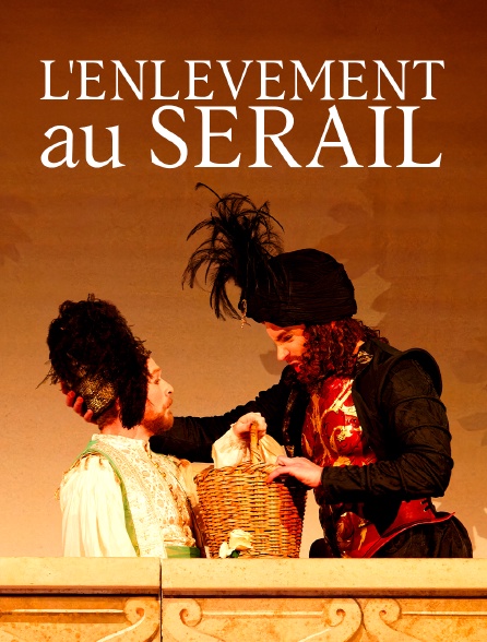 L'enlèvement au sérail