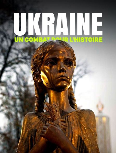 Ukraine : un combat pour l'histoire